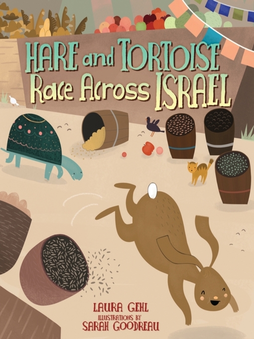 Title details for Hare and Tortoise Race Across Israel by Laura Gehl - Available